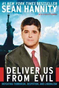 sean hannity books deliver us from evil