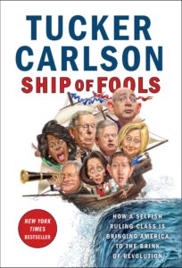 tucker carlson books ship of fools