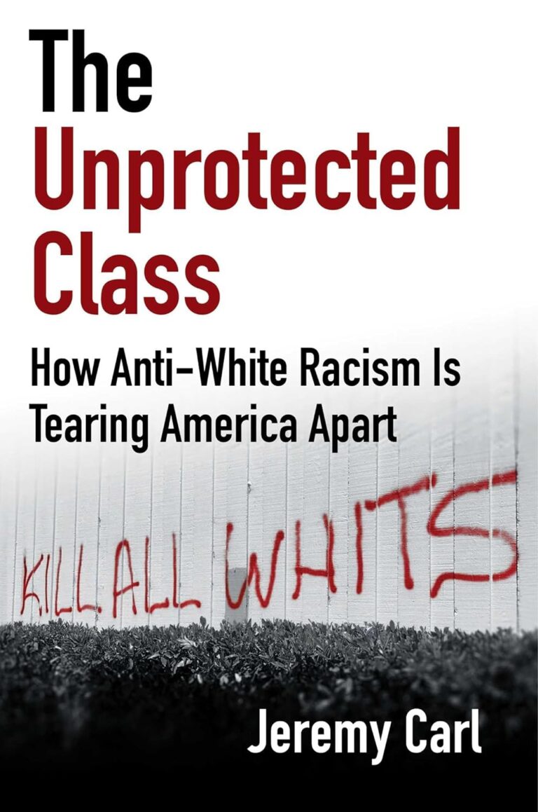 Jeremy Carl Books - The Unprotected Class
