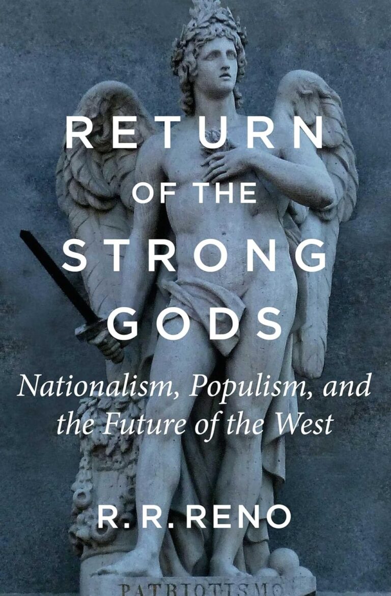 R R Reno Books - return of the strong gods