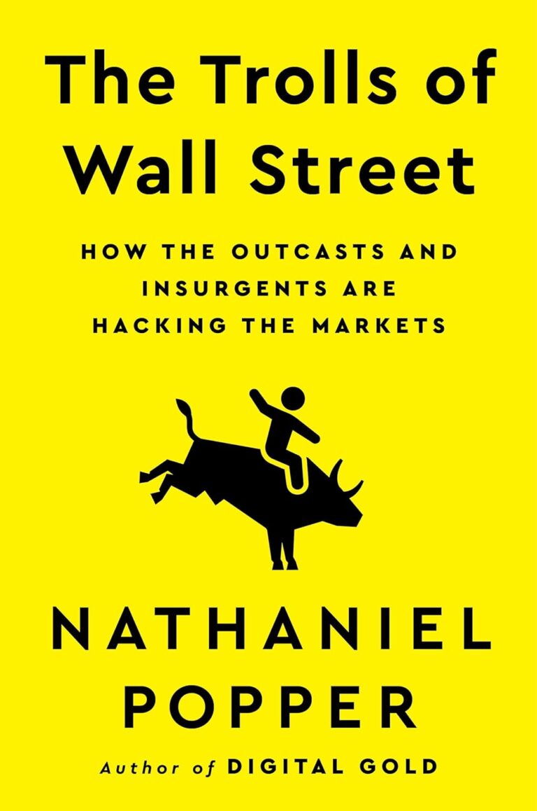 Nathaniel Popper Books - The Trolls of Wall Street